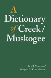 Cover image for A Dictionary of Creek/Muskogee