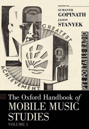 Cover image for The Oxford Handbook of Mobile Music Studies, Volume 1