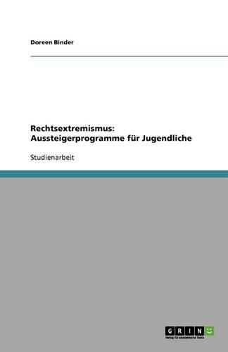 Cover image for Rechtsextremismus: Aussteigerprogramme fur Jugendliche