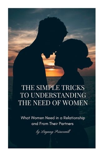 Cover image for The Simple Tricks To Understanding The Need of Women