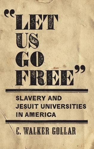 Cover image for "Let Us Go Free"