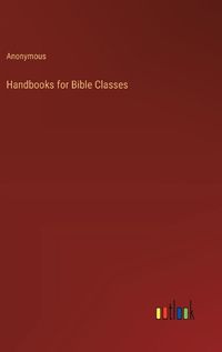 Cover image for Handbooks for Bible Classes