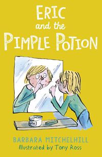 Cover image for Eric and the Pimple Potion