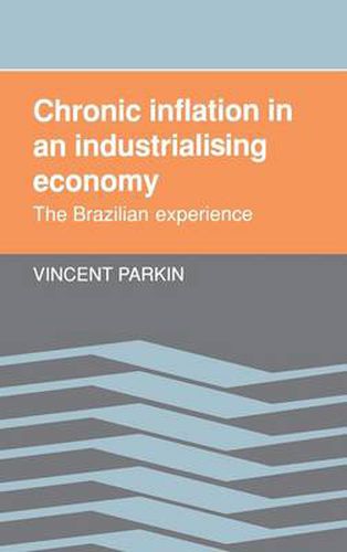 Cover image for Chronic Inflation in an Industrializing Economy: The Brazilian Experience
