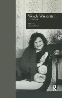 Cover image for Wendy Wasserstein: A Casebook