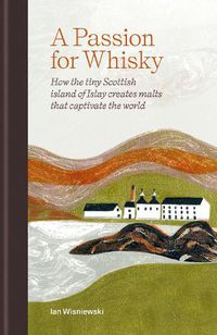 Cover image for A Passion for Whisky