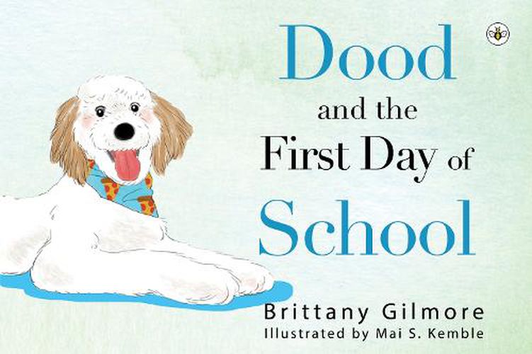 Cover image for Dood and the First Day of School