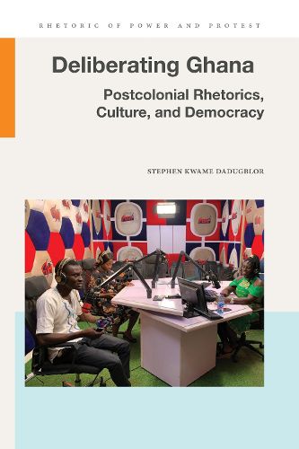 Cover image for Deliberating Ghana