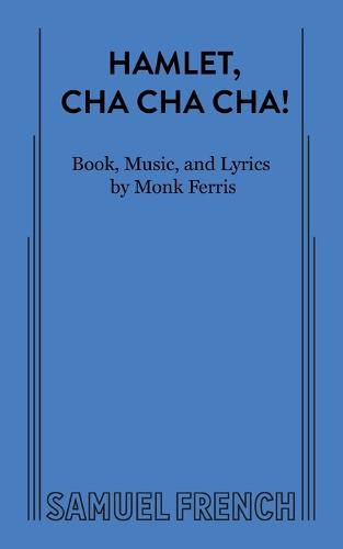 Cover image for Hamlet, Cha Cha Cha!
