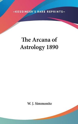 Cover image for The Arcana of Astrology 1890