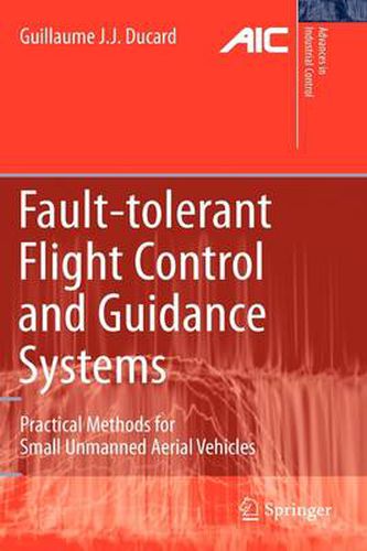 Fault-tolerant Flight Control and Guidance Systems: Practical Methods for Small Unmanned Aerial Vehicles