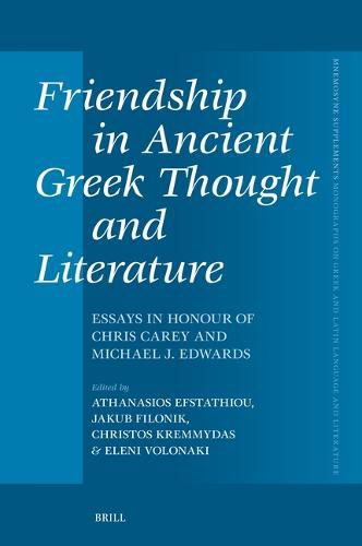 Friendship in Ancient Greek Thought and Literature