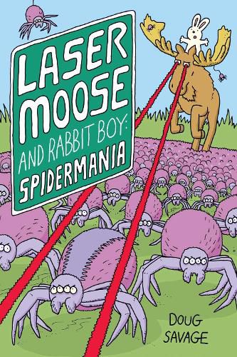 Cover image for Laser Moose and Rabbit Boy: Spidermania: Volume 5