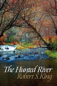 Cover image for The Hunted River, 2nd ed.
