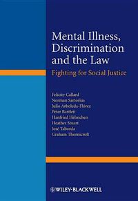 Cover image for Mental Illness, Discrimination and the Law: Fighting for Social Justice