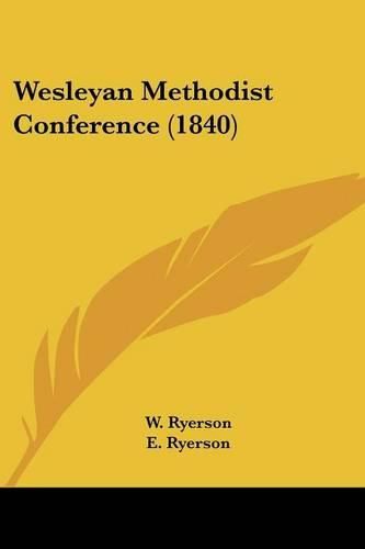 Cover image for Wesleyan Methodist Conference (1840)