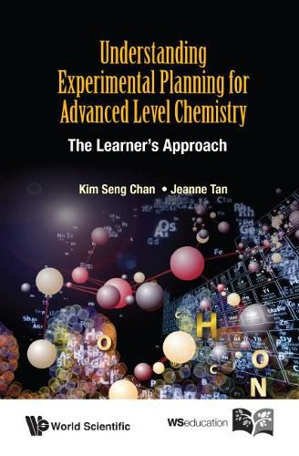 Cover image for Understanding Experimental Planning For Advanced Level Chemistry: The Learner's Approach