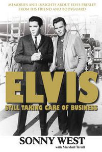 Cover image for Elvis: Still Taking Care of Business