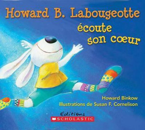 Cover image for Howard B. Labougeotte ?coute Son Coeur