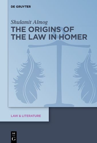 Cover image for The Origins of the Law in Homer