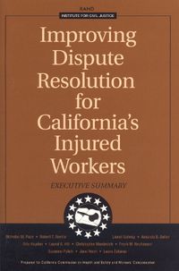 Cover image for Improving Dispute Resolution for California's Injured Workers: Executive Summary