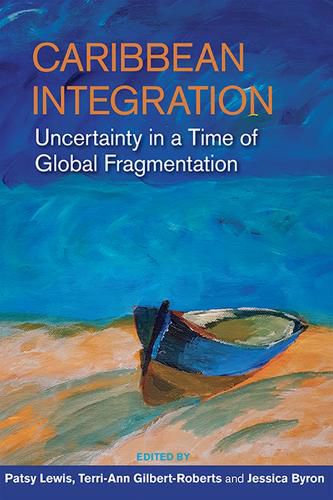 Cover image for Caribbean Integration: Uncertainty in a Time of Global Fragmentation