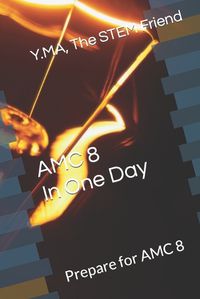 Cover image for AMC 8 In One Day