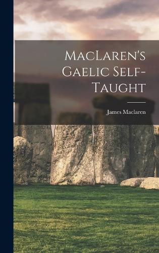 Cover image for MacLaren's Gaelic Self-taught