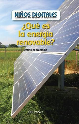 Cover image for ?Que Es La Energia Renovable?: Definir El Problema (What Is Clean Energy? Defining the Problem)