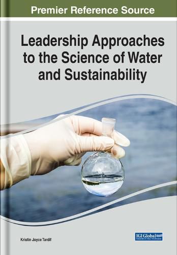 Leadership Approaches to the Science of Water and Sustainability