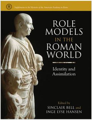 Cover image for Role Models in the Roman World: Identity and Assimilation