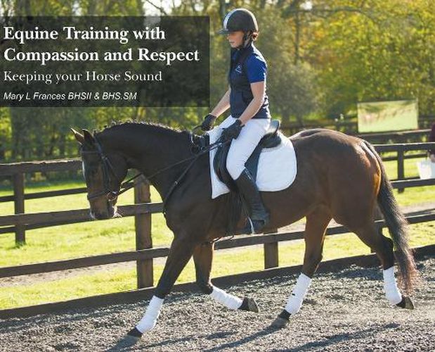 Cover image for Equine Training with Compassion and Respect: Keeping your Horse Sound