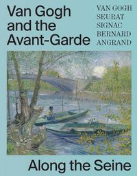 Cover image for Van Gogh and the Avant-Garde