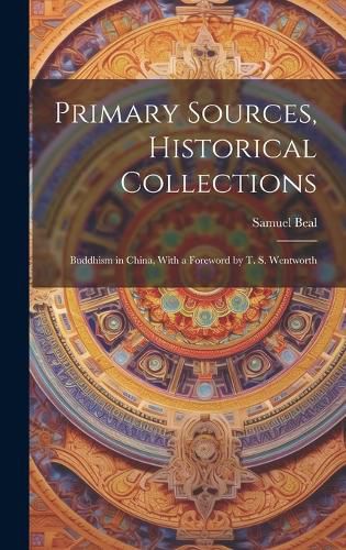 Cover image for Primary Sources, Historical Collections