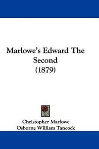 Cover image for Marlowe's Edward the Second (1879)