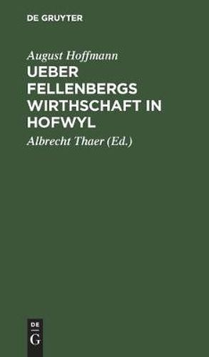 Cover image for Ueber Fellenbergs Wirthschaft in Hofwyl