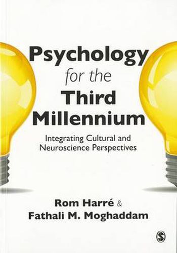 Cover image for Psychology for the Third Millennium: Integrating Cultural and Neuroscience Perspectives