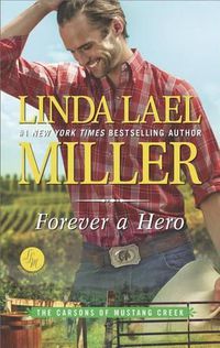 Cover image for Forever a Hero: A Western Romance Novel