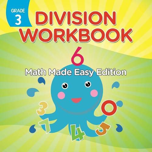 Cover image for Grade 3 Division Workbook: Math Made Easy Edition (Math Books)