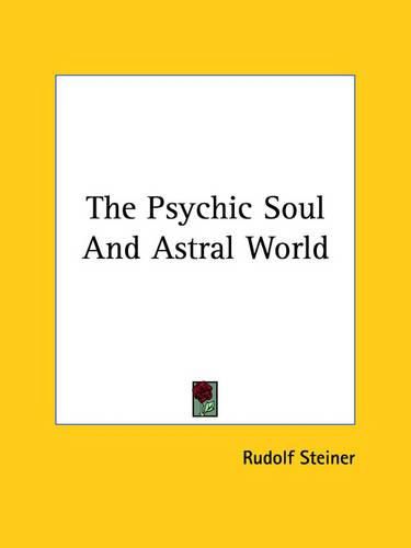 Cover image for The Psychic Soul and Astral World