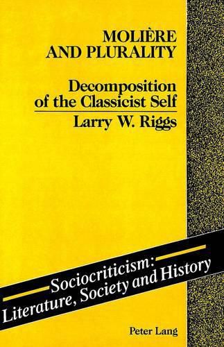 Cover image for Moliaere and Plurality: Decomposition of the Classicist Self