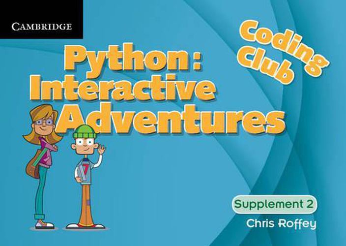 Cover image for Coding Club Python: Interactive Adventures Supplement 2