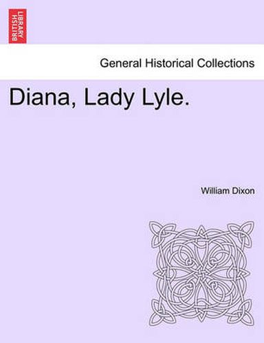 Cover image for Diana, Lady Lyle.