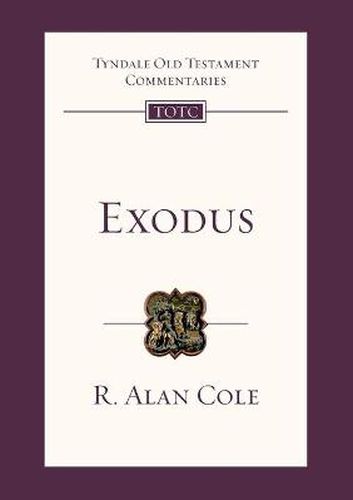 Exodus: Tyndale Old Testament Commentary