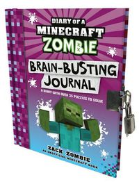 Cover image for Brain-Busting Journal (Diary of a Minecraft Zombie)