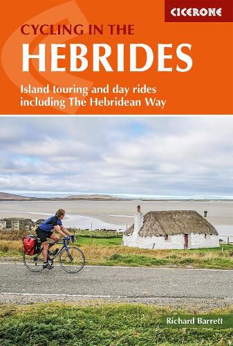 Cover image for Cycling in the Hebrides: Island touring and day rides including The Hebridean Way