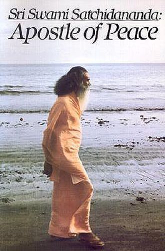 Cover image for Sri Swami Satchidananda: Apostle of Peace