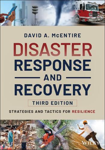 Cover image for Disaster Response and Recovery - Strategies and Tatics for Resilience, Third Edition