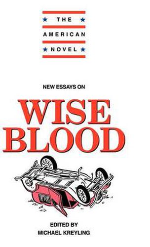 New Essays on Wise Blood