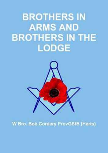 Cover image for Brothers in Arms and Brothers in the Lodge